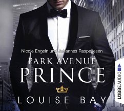 Park Avenue Prince / Kings of New York Bd.2 (4 Audio-CDs) - Bay, Louise