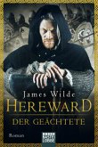 Hereward der Geächtete / Hereward Bd.1