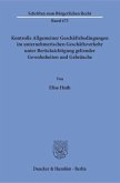 Kontrolle Allgemeiner Geschäftsbedingungen im unternehmerischen Geschäftsverkehr unter Berücksichtigung geltender Gewohn