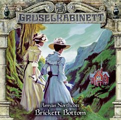 Brickett Bottom / Gruselkabinett Bd.135 (1 Audio-CD) - Northcote, Amyas