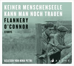 Keiner Menschenseele kann man noch trauen - O'Connor, Flannery