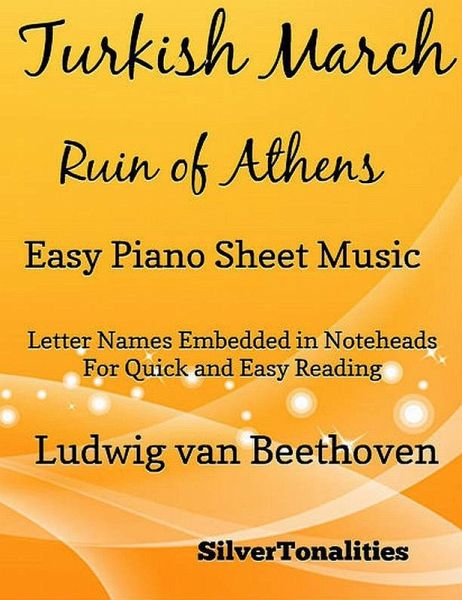 Turkish March the Ruin of Athens Easy Piano Sheet Music (eBook, ePUB)