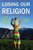 Losing Our Religion (eBook, ePUB)