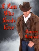 A Man Who Needs Love (eBook, ePUB)