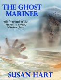 The Ghost Mariner - the Warmth of the Fireplace Series, Number Four (eBook, ePUB)