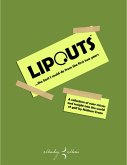 Lipouts: The Best I Could Do From the First Two Years (eBook, ePUB)