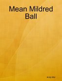 Mean Mildred Ball (eBook, ePUB)