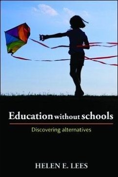 Education without Schools (eBook, ePUB) - Lees, Helen E.