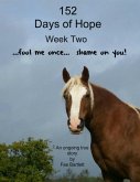 152 Days of Hope: Week Two - Fool Me Once, Shame On You... (eBook, ePUB)