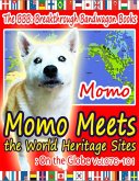 Momo Meets the World Heritage Sites: On the Globe Vol.076-101 (eBook, ePUB)