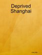 Deprived Shanghai (eBook, ePUB) - Bild 1