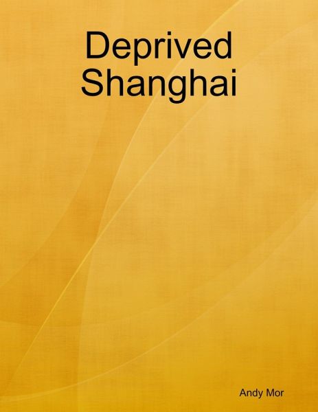 Deprived Shanghai (eBook, ePUB)