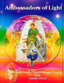 Ambassadors of Light: World Health World Hunger Project (eBook, ePUB)