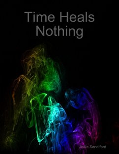 Time Heals Nothing (eBook, ePUB) - Sandiford, Jodie