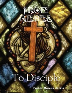 Cover From Rebel to Disciple (eBook, ePUB)