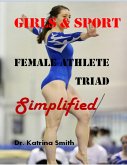 Girls and Sport: Female Athlete Triad Simplified (eBook, ePUB)