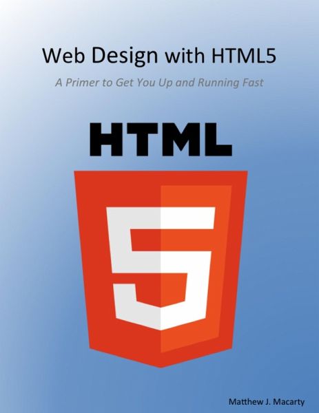Web Design With Html5, a Primer (eBook, ePUB) Web Design With Html5, a Primer (eBook, ePUB)