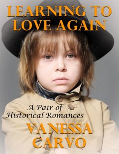Learning to Love Again: A Pair of Historical Romances (eBook, ePUB) - Carvo, Vanessa