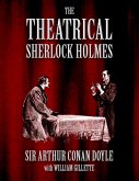 The Theatrical Sherlock Holmes (eBook, ePUB)