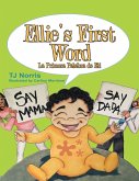 Ellie's First Word: La Primera Palabra de Eli (eBook, ePUB)