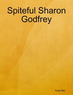 Spiteful Sharon Godfrey (eBook, ePUB) Cover Spiteful Sharon Godfrey (eBook, ePUB)