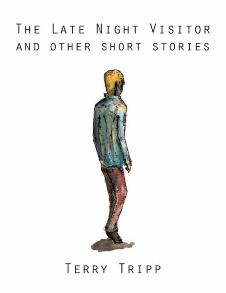 The Late Night Visitor and Other Short Stories (eBook, ePUB)