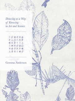 Drawing as a Way of Knowing in Art and Science (eBook, PDF) - Anderson-Tempini, Gemma