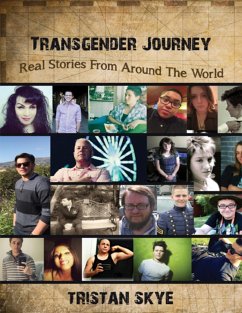 Transgender Journey: Real Stories from Around the World (eBook, ePUB) - Skye, Tristan