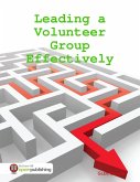 Leading a Volunteer Group Effectively (eBook, ePUB)