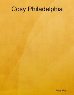 Cosy Philadelphia (eBook, ePUB) - Mor, Andy