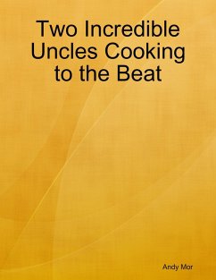 Cover Two Incredible Uncles Cooking to the Beat (eBook, ePUB)