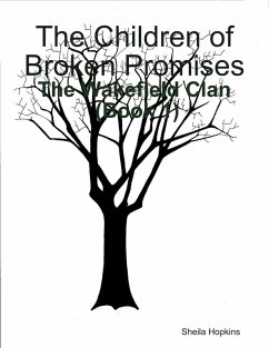 Cover The Children of Broken Promises: The Wakefield Clan (Book 1) (eBook, ePUB)