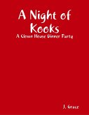 A Night of Kooks: A Clown House Dinner Party (eBook, ePUB)