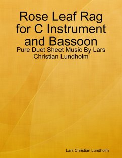 Cover Rose Leaf Rag for C Instrument and Bassoon - Pure Duet Sheet Music By Lars Christian Lundholm (eBook, ePUB)