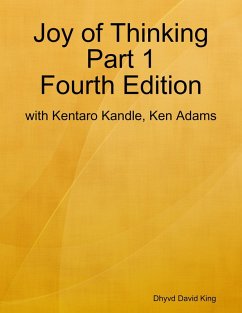 Joy of Thinking, Part 1 (eBook, ePUB) - King, Dhyvd David