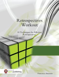 Retrospectives Workout (eBook, ePUB) - Attanasio, Francesco
