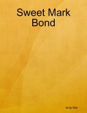 Sweet Mark Bond (eBook, ePUB)