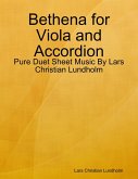 Bethena for Viola and Accordion - Pure Duet Sheet Music By Lars Christian Lundholm (eBook, ePUB)