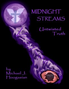 Midnight Streams - Untwisted Truth (eBook, ePUB) - Hoogasian, Michael J