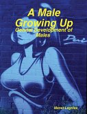 A Male Growing Up (eBook, ePUB)