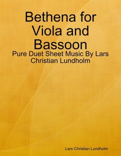 Bethena for Viola and Bassoon - Pure Duet Sheet Music By Lars Christian Lundholm (eBook, ePUB) - Lundholm, Lars Christian