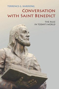 Conversation With Saint Benedict (eBook, ePUB) - Kardong, Terrence G.