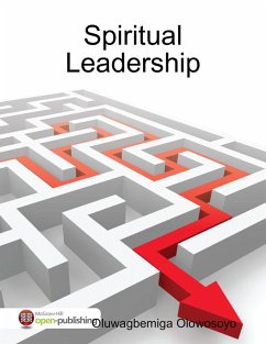 Spiritual Leadership (eBook, ePUB) - Olowosoyo, Oluwagbemiga