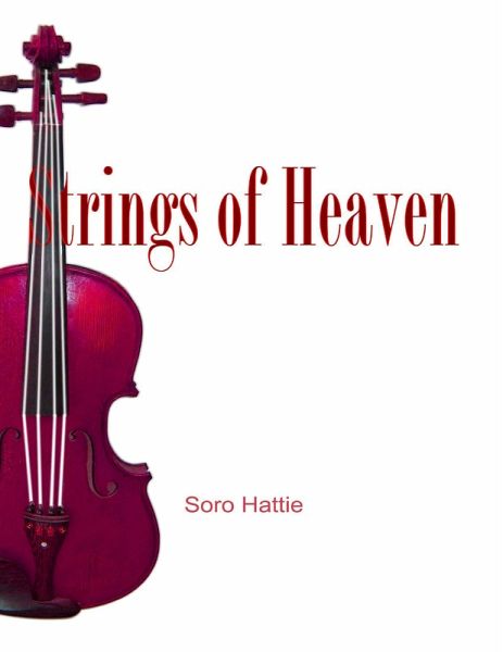 Strings of Heaven (eBook, ePUB)