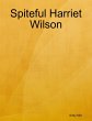 Spiteful Harriet Wilson (eBook, ePUB) - Bild 1