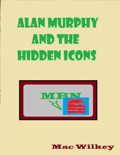 Cover Alan Murphy and the Hidden Icon (eBook, ePUB)