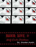 Blood, Love, & Half-caste Children (eBook, ePUB)