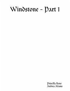 Windstone - Part 1 (eBook, ePUB) - Reno, Priscilla; Adams, Andrea