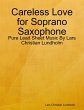 Careless Love for Soprano Saxophone -... - Bild 1