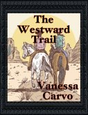 The Westward Trail (eBook, ePUB)